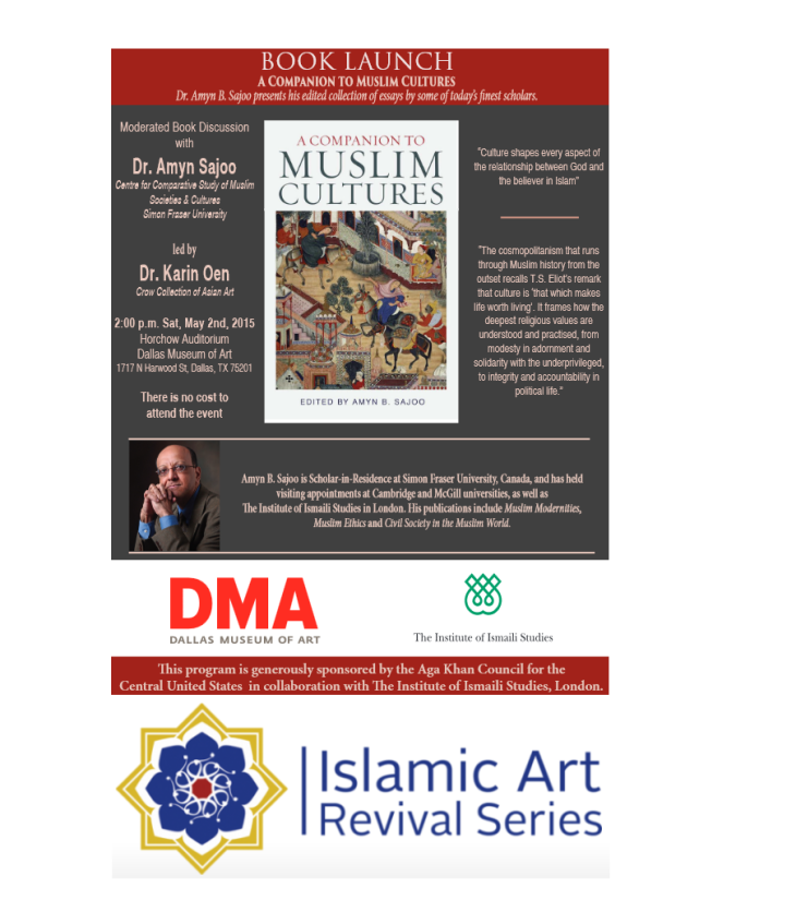Dr. Amyn Sajoo - A Companion to Muslim Cultures - Dallas Museum of Art - IIS -ICUSA