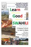 Zahir Dhalla's New Book: Learn Good SWAHILI: Step by Step